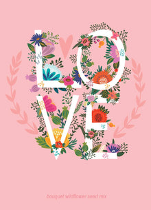  LOVE - Bouquet Wildflower Seed Packets - Bentley Seed Co.