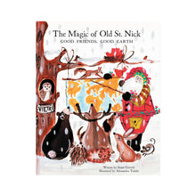  GOOD FRIENDS GOOD EARTH CHILDREN'S BOOK - THE MAGIC OF OLD ST. NICK